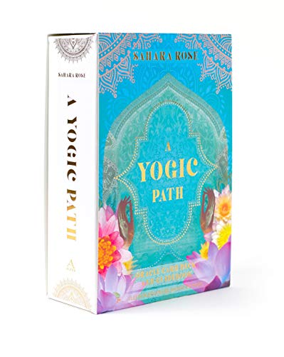 A Yogic Path Oracle Deck and Guidebook (Keepsake Box Set) by Sahara Rose Ketabi; Illustrated by Danielle Noel