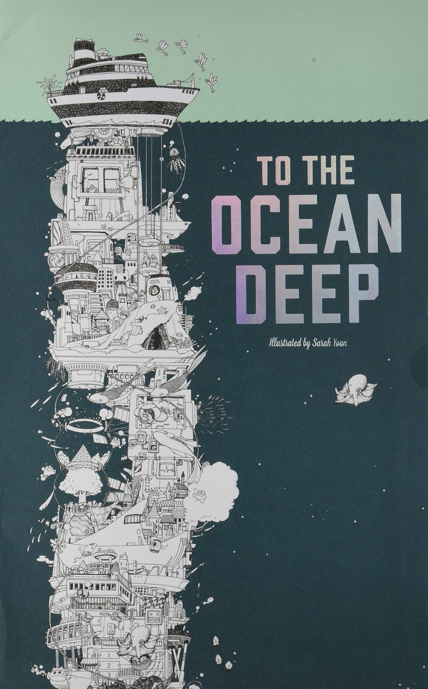 To the Ocean Deep The Longest Coloring Book in the World Illustrated by Sarah Yoon