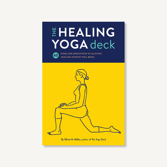 The Healing Yoga Deck By Olivia H. Miller