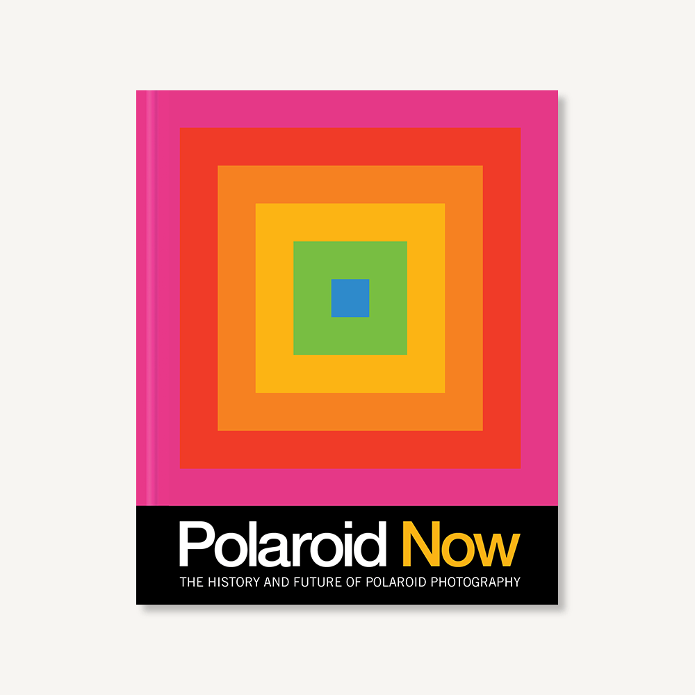 Polaroid Now  By Steve Crist; Contributions by Oskar Smolokowski
