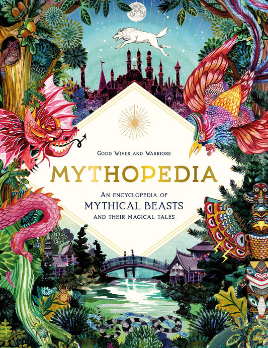 Mythopedia by Good Wives and Warriors